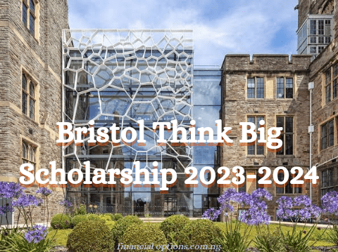 Bristol think big scholarship 2023-2024